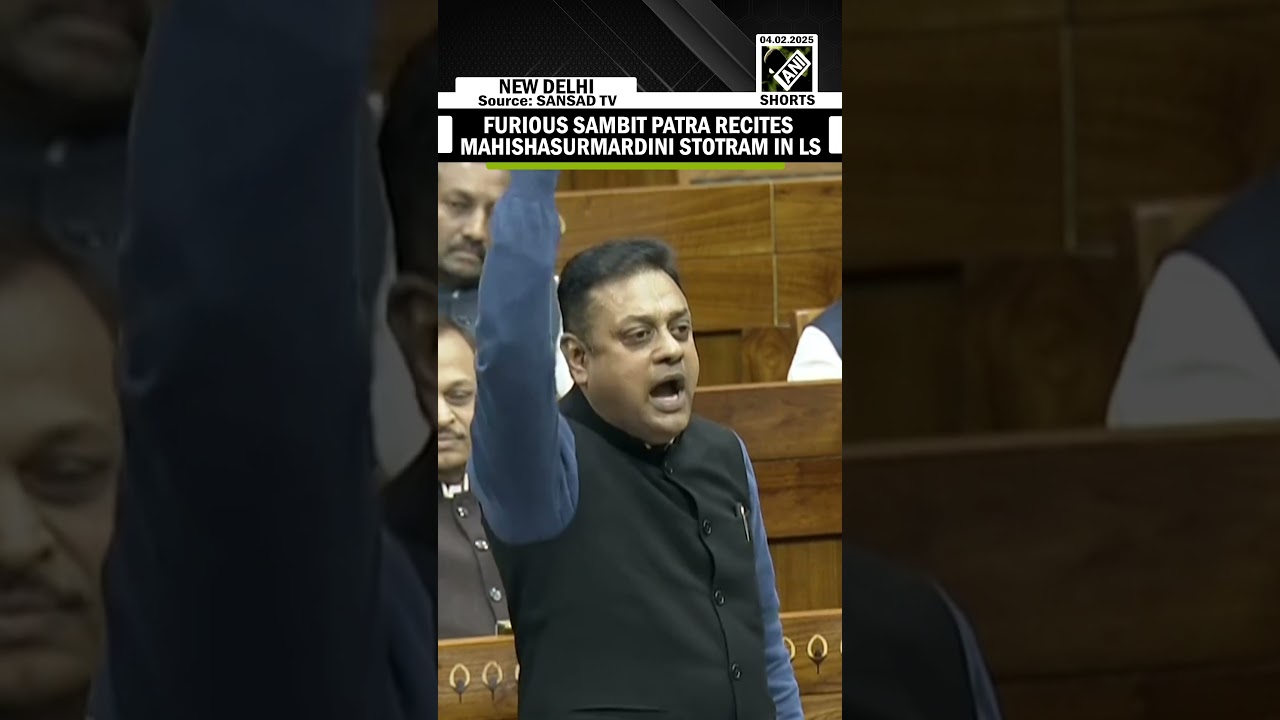 Sambit Patra attacks Congress in Lok Sabha on President Murmu controversy, recites &lsquo;Durga Stotram&rsquo;