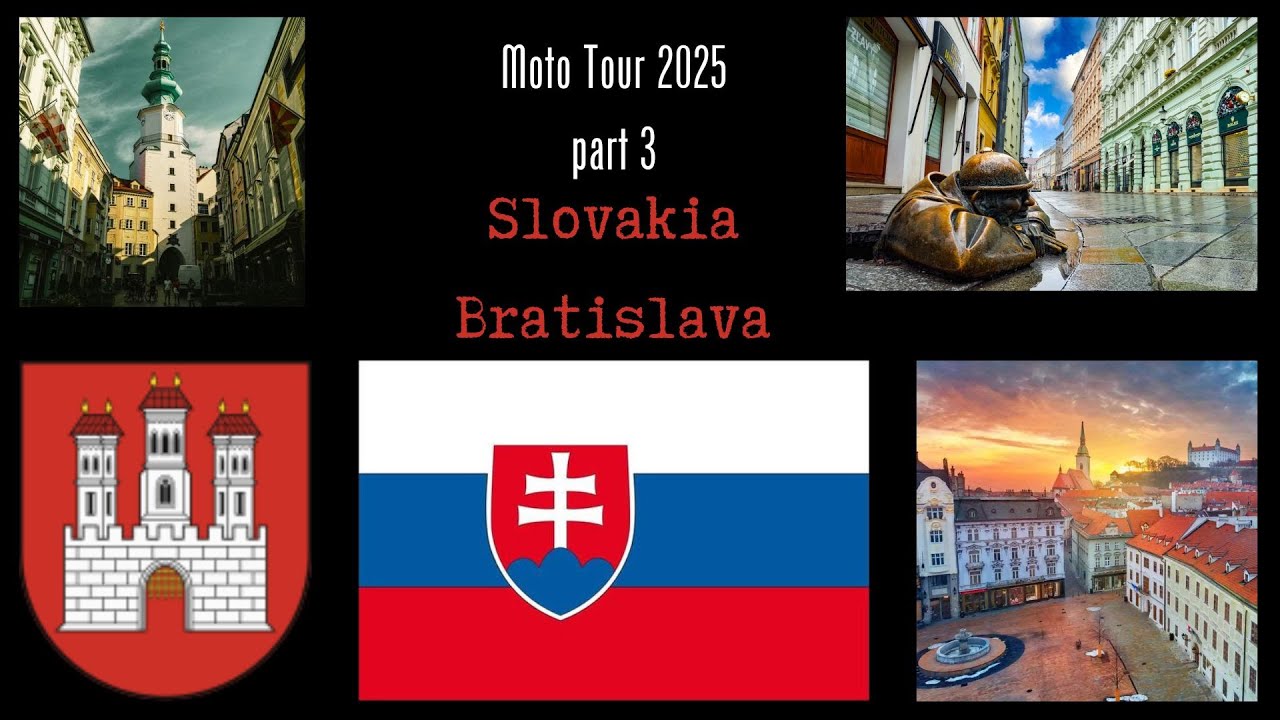 Moto tour 2025 part 3 (Slovakia Bratislava)