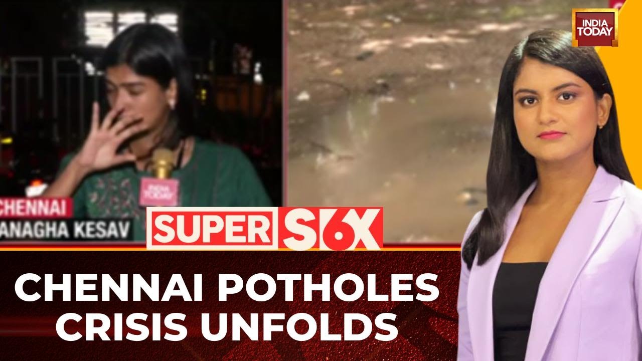 Chennai's Pothole Hell: VIPs Cruise Smoothly, Public Suffers Amidst Monsoon | India Today