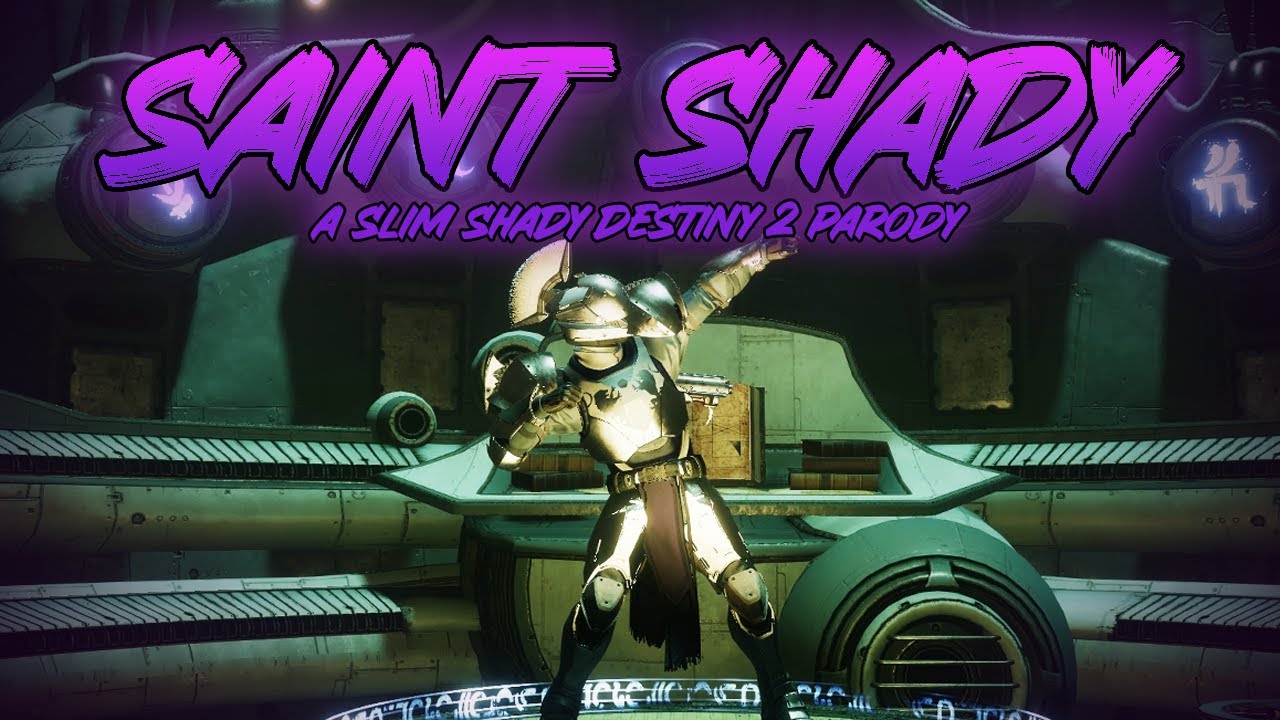 SAINT SHADY - Slim Shady PARODY - Destiny 2 Music Video (SCORNED ORGAN WINNER)