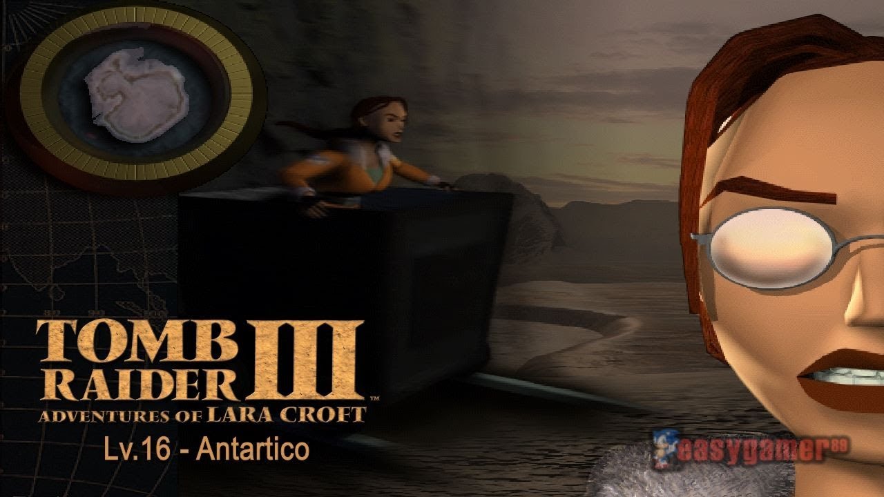 [PC-WEBCAM-ITA] Tomb Raider 3 - Lv. 16: Antartico