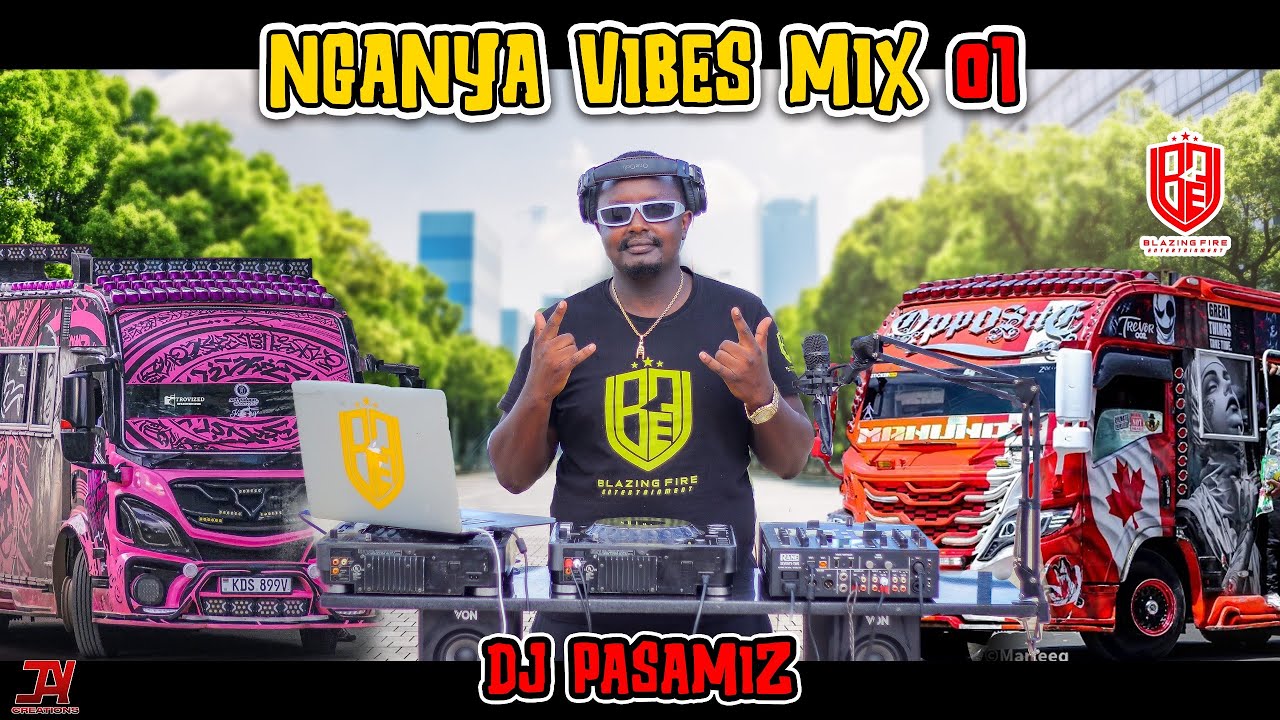 🚍NGANYA VIBES MIX 01 BY 🔥DJ PASAMIZ - Dancehall, Urban, Arbantone, Afrobeats, Regggae, Gengetone.