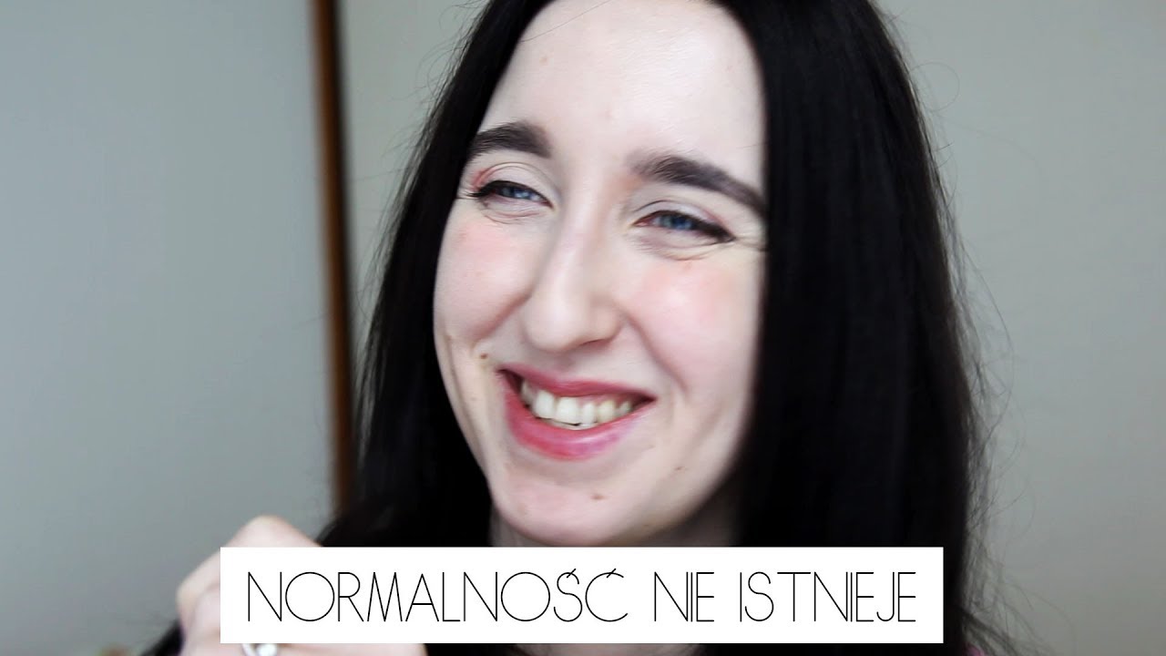 NORMALNOŚĆ NIE ISTNIEJE