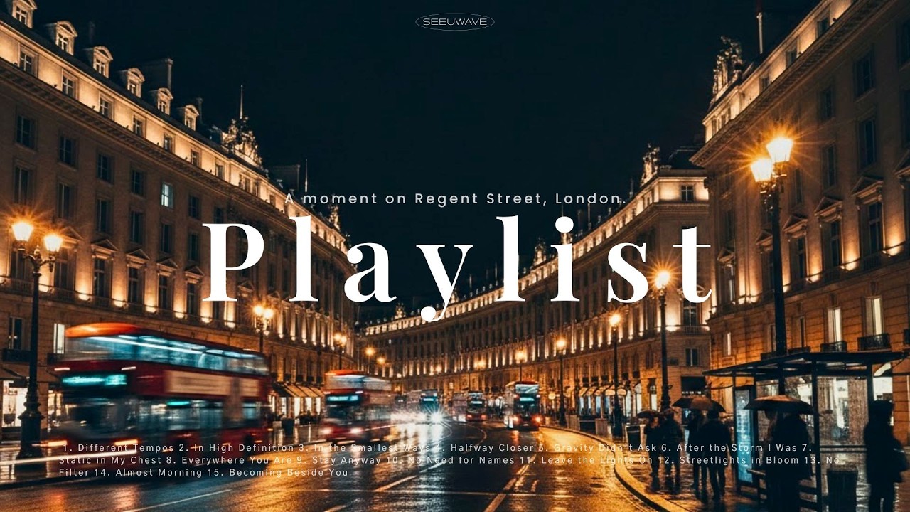 [𝐏𝐥𝐚𝐲𝐥𝐢𝐬𝐭] Лондон на закате ✨ нежный поп для ночного настроения