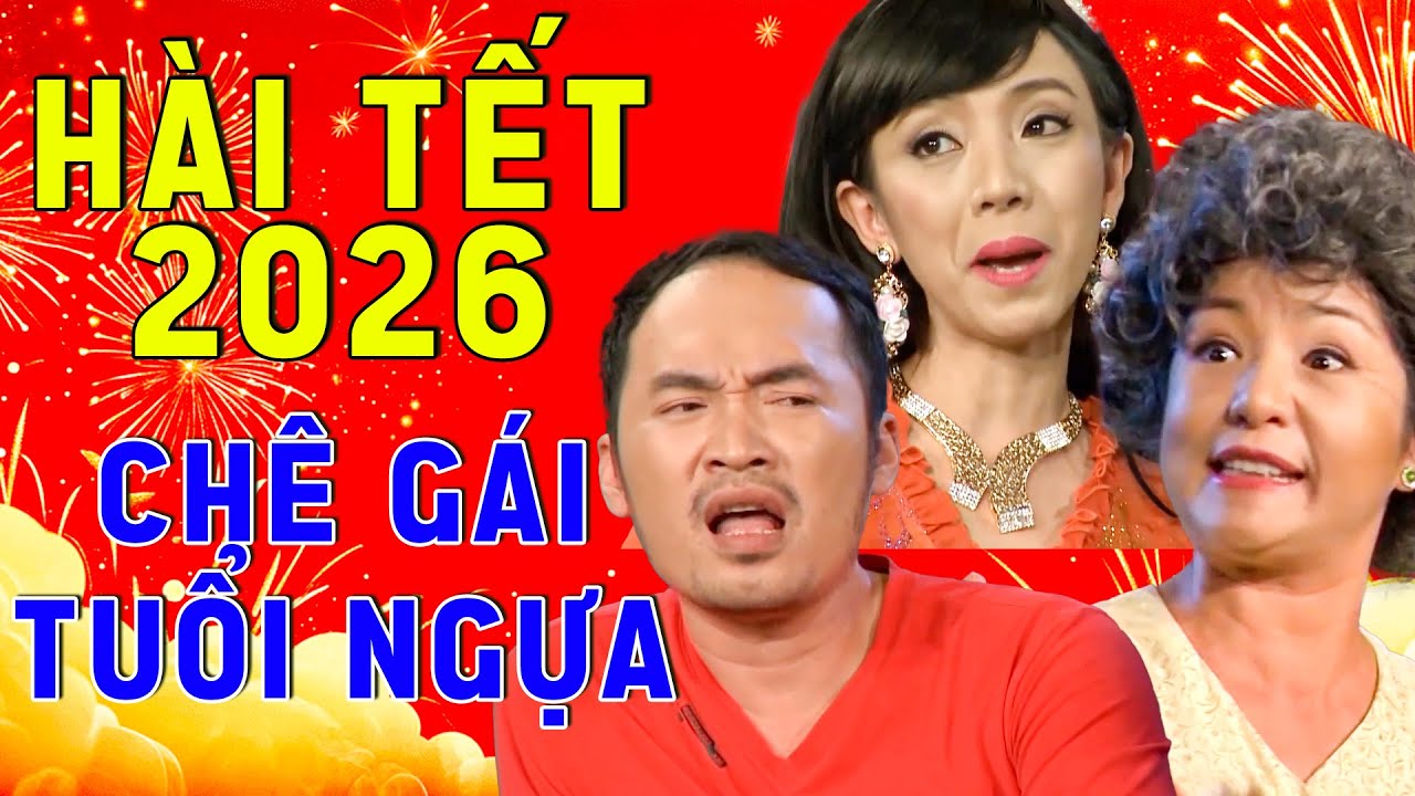HÀI TẾT 2026 THUÝ NGA THU TRANG TIẾN LUẬT | CƯỜI QUÁ CHÉN VỚI HÀI TẾT MỚI 