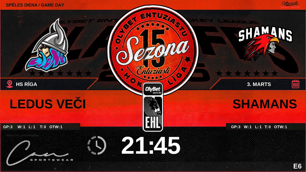 2026 03 03 | LEDUS VEČI (LDV) - SHAMANS (SHM) | E6