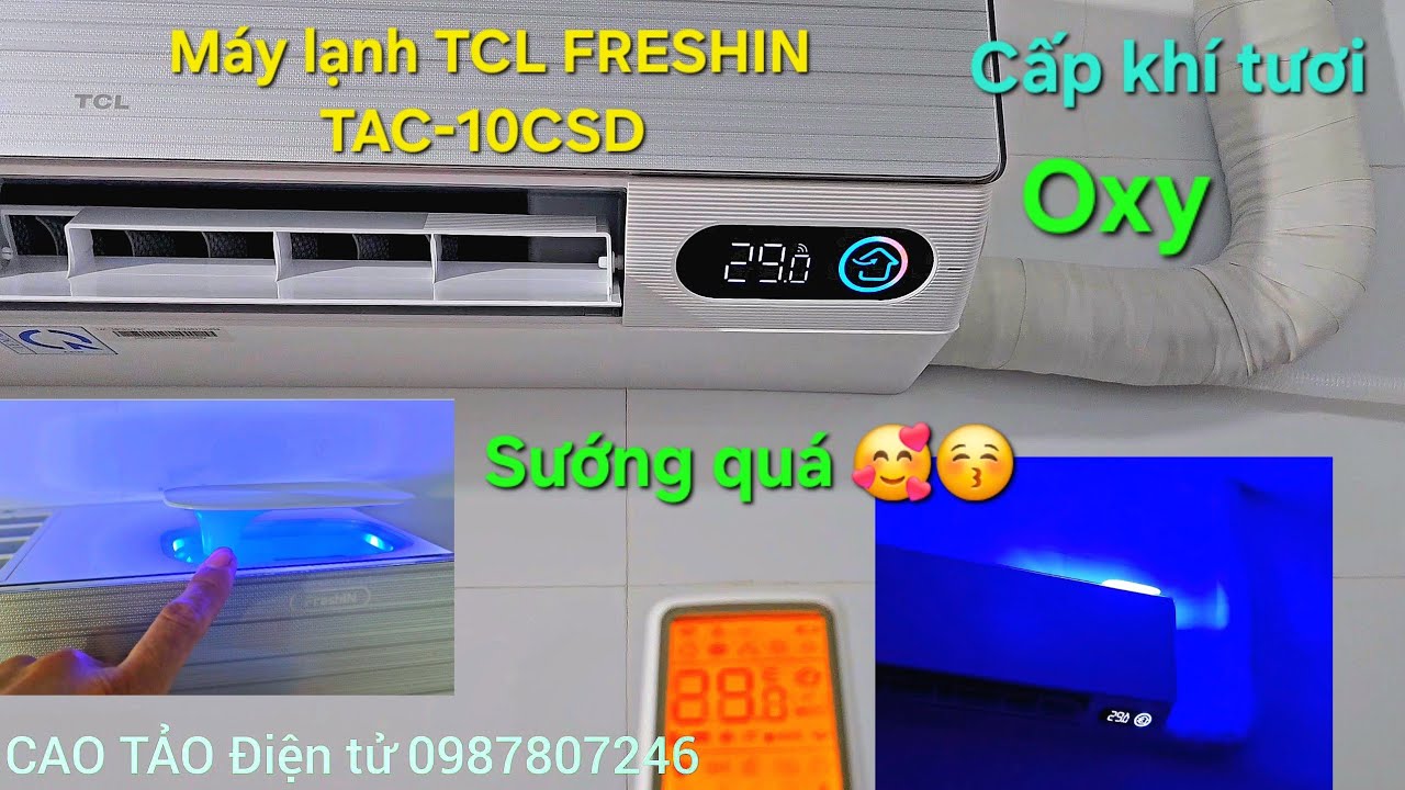 Khui thùng máy điều hòa cấp khí tươi TCL Freshin 2.0 TAC-10CSD/FBI. tính năng cấp khí tươi ok