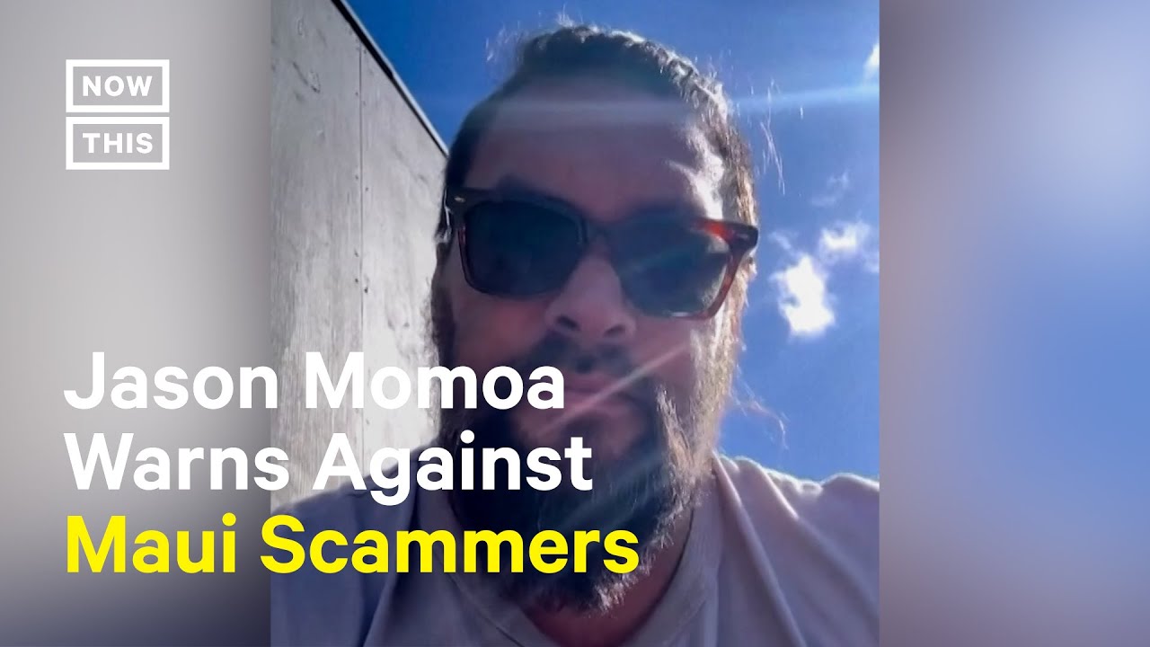 Jason Momoa Warns Against Scammers Asking for Maui Donations