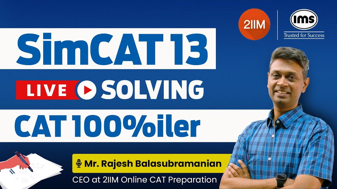 🔴How a CAT 100%iler Solves Mock | SimCAT 13 Solved LIVE! ft. Mr. Rajesh Balasubramanian