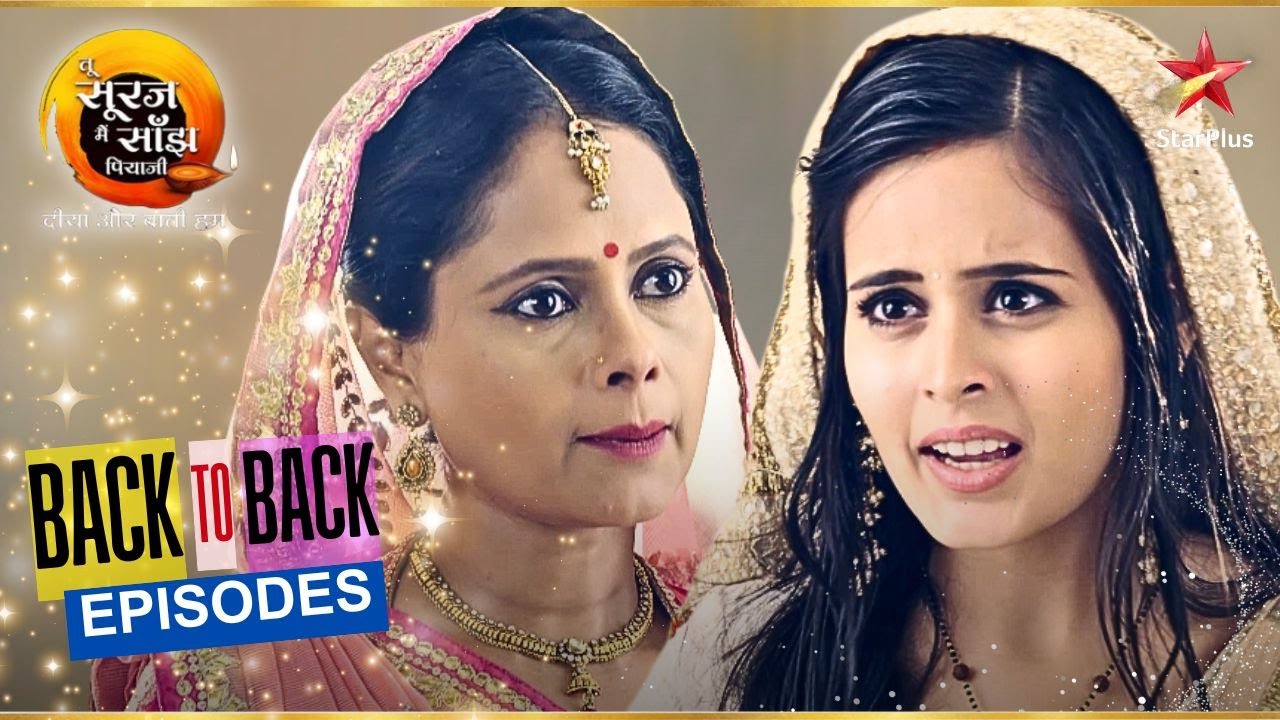 Kanak बलिदान देती है! | Full Ep. 141 - 145 | Tu Sooraj Main Saanjh, Piyaji