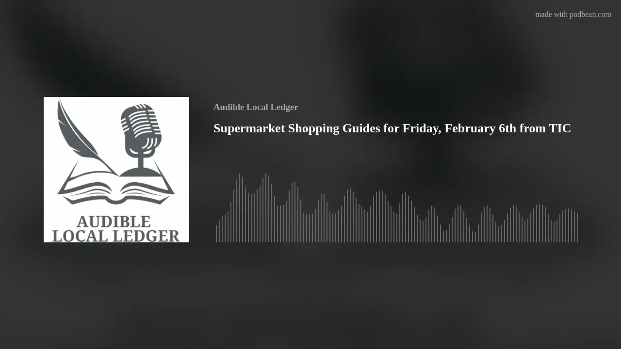 Supermarket Shopping Guides for Friday, February 6th from TIC