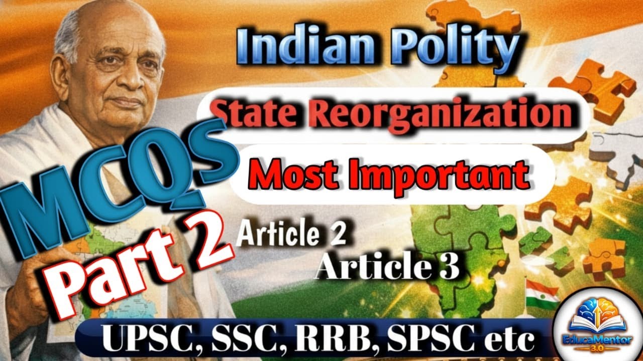 State Reorganization MCQ 2026 🔥 Most Expected Questions for UPSC | Indian Polity