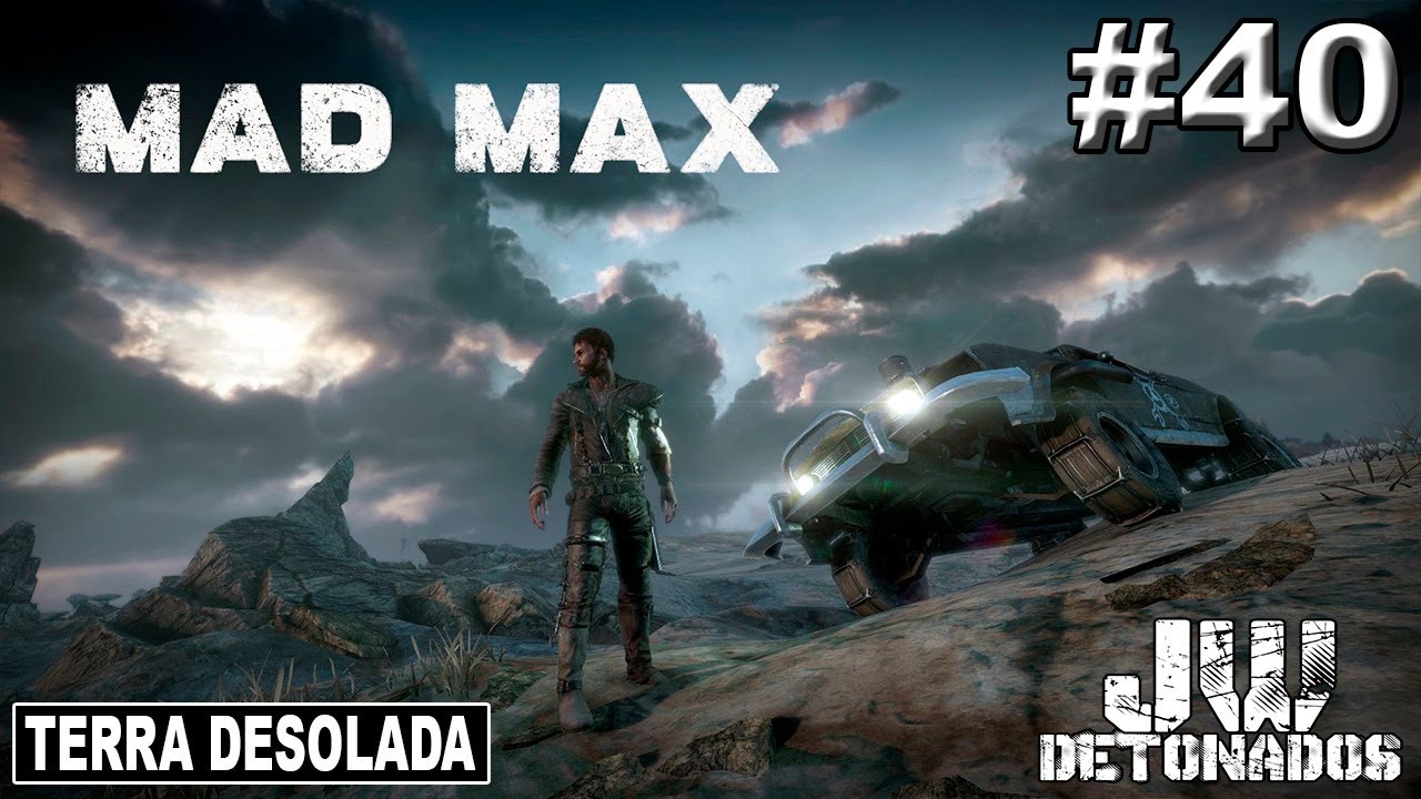 Xbox One | MAD MAX #40 [ TERRA DESOLADA ] (1080p60)