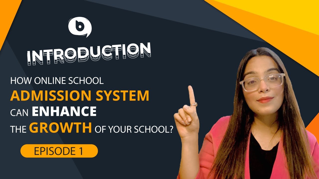 How online school admission system can enhance the growth of your School? - Ep 1