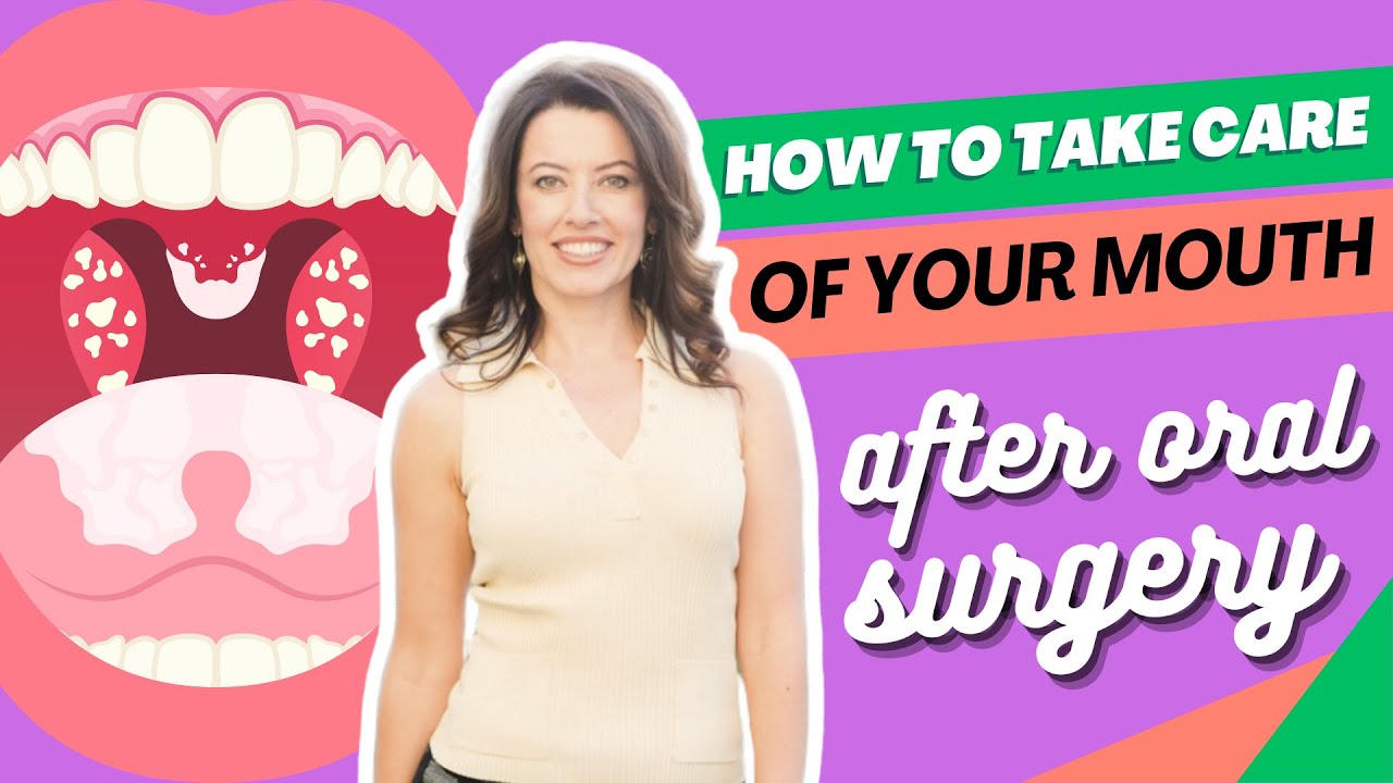 How To Take Care of Your Mouth After Oral Surgery
