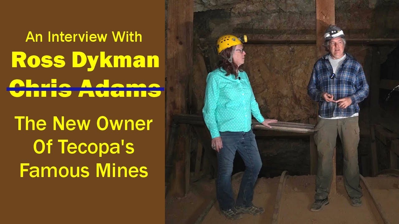 Ross Dykman just bought your favorite Tecopa mines!