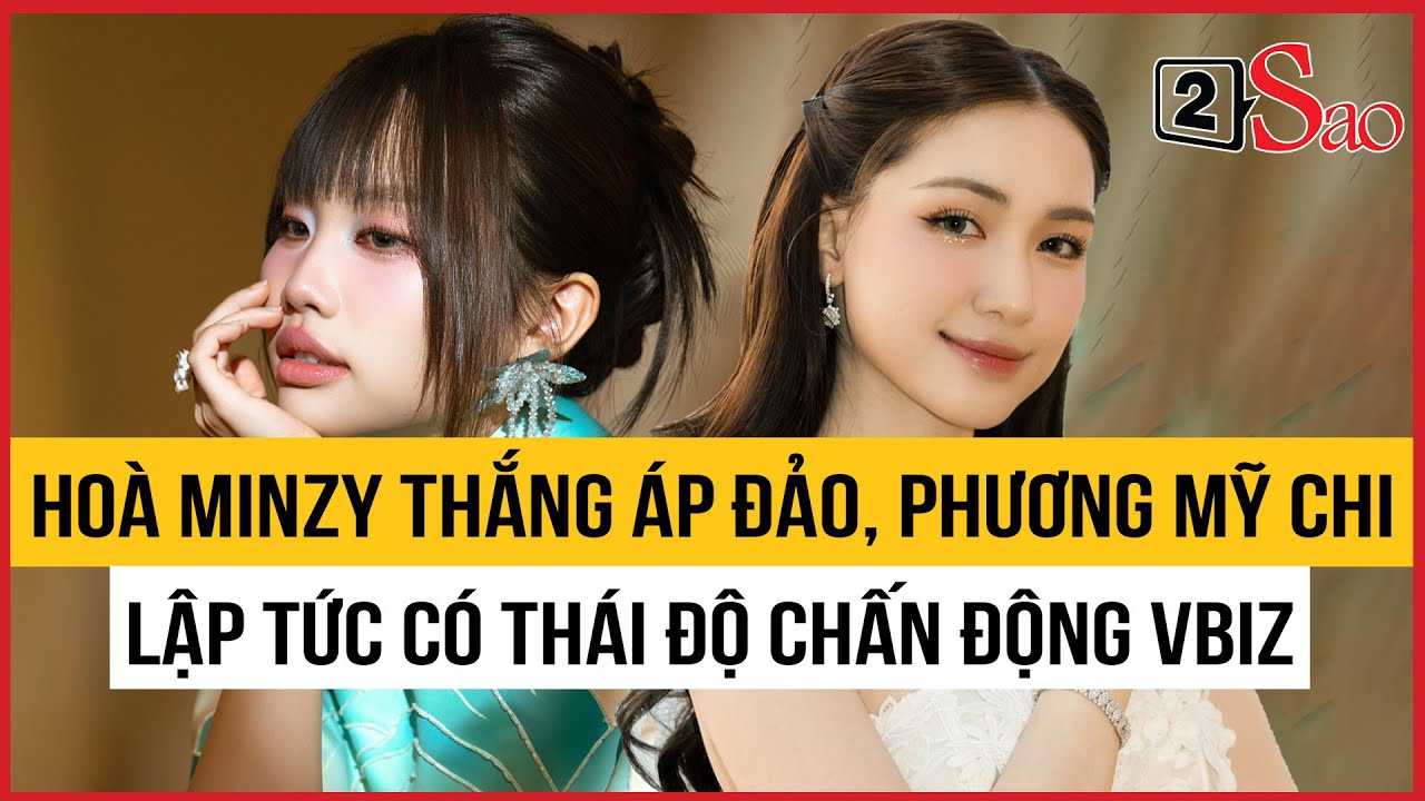 Hòa Minzy thắng áp đảo, Phương Mỹ Chi lập tức có thái độ chấn động Vbiz | TIN GIẢI TRÍ