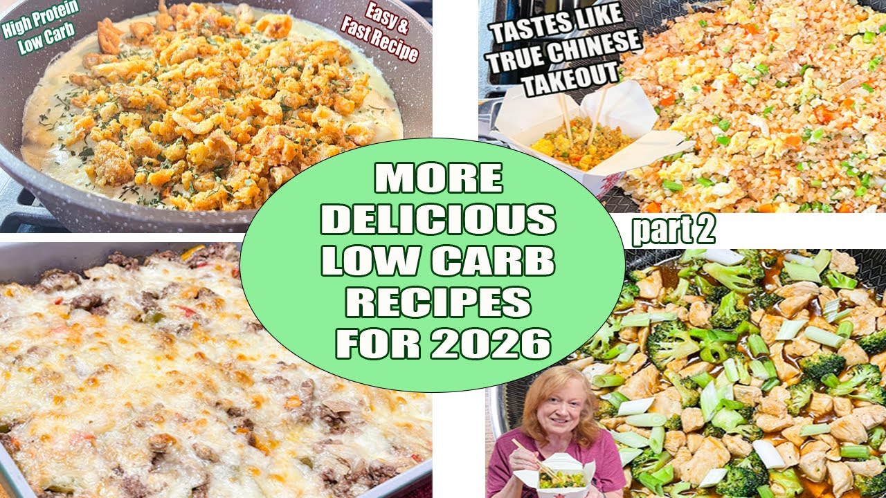 4 LOW CARB MEAL IDEAS FOR 2026 Part 2