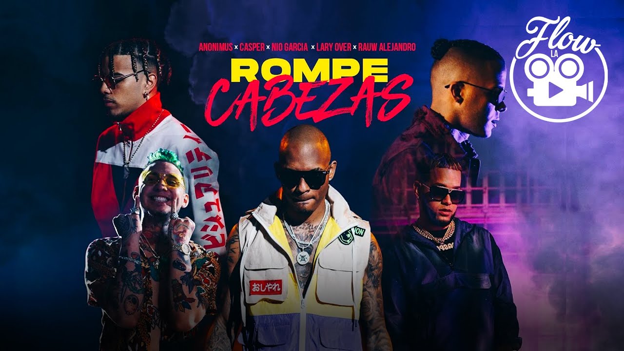 Anonimus, Nio Garcia, Casper Magico, Rauw Alejandro & Lary Over - Rompe Cabezas (Video Oficial)