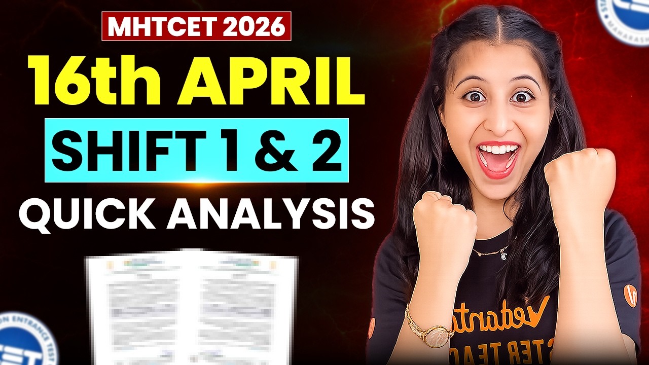 MHT CET 2026 16 April 🔥 Shift 1 & 2 Quick Review | Easy or Tough? Siona mam