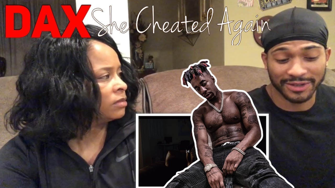 Mom reacts to Dax - She Cheated Again