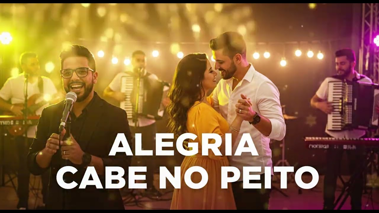 Alegria Cabe no Peito - Melhor do FORRO