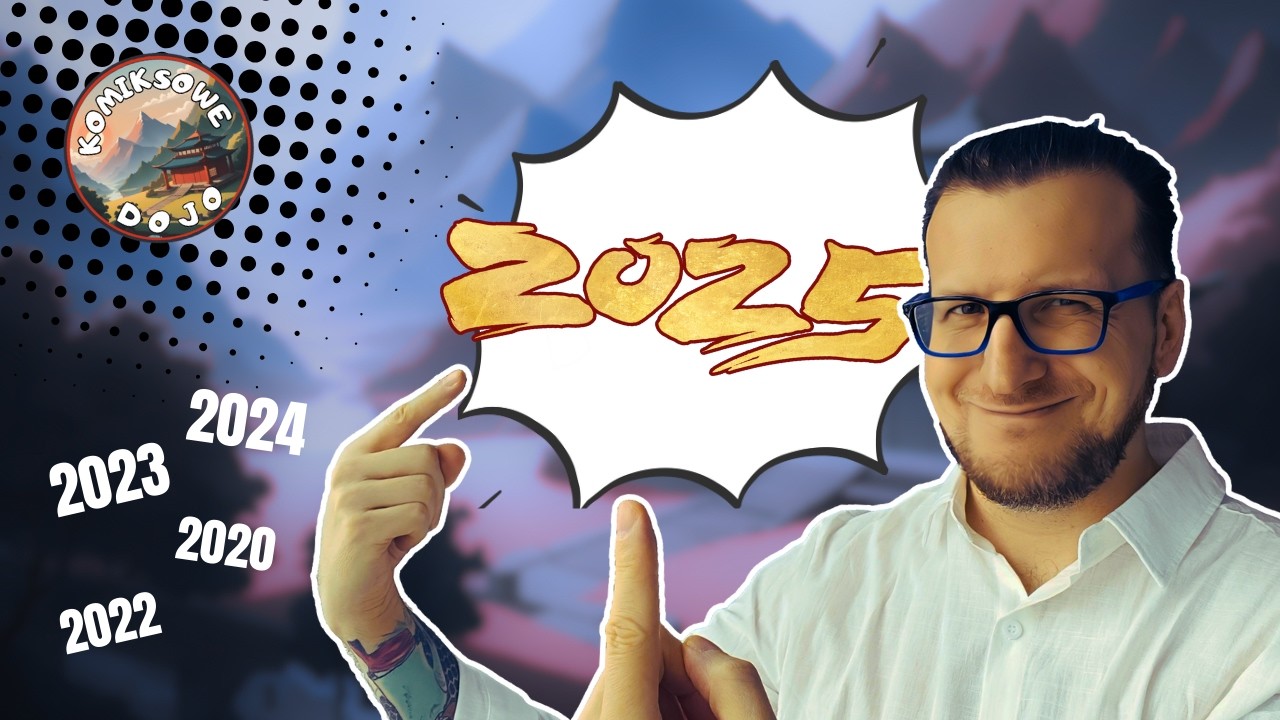 Podsumowanie roku 2025 z Komiksowym Dojo - cz.4 - Stare, ale jare