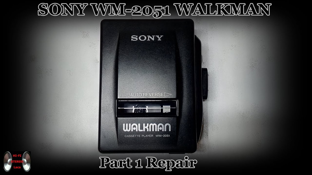SONY WM-2051 Walkman (Auto Reverse) (1990) Part 1 Repair