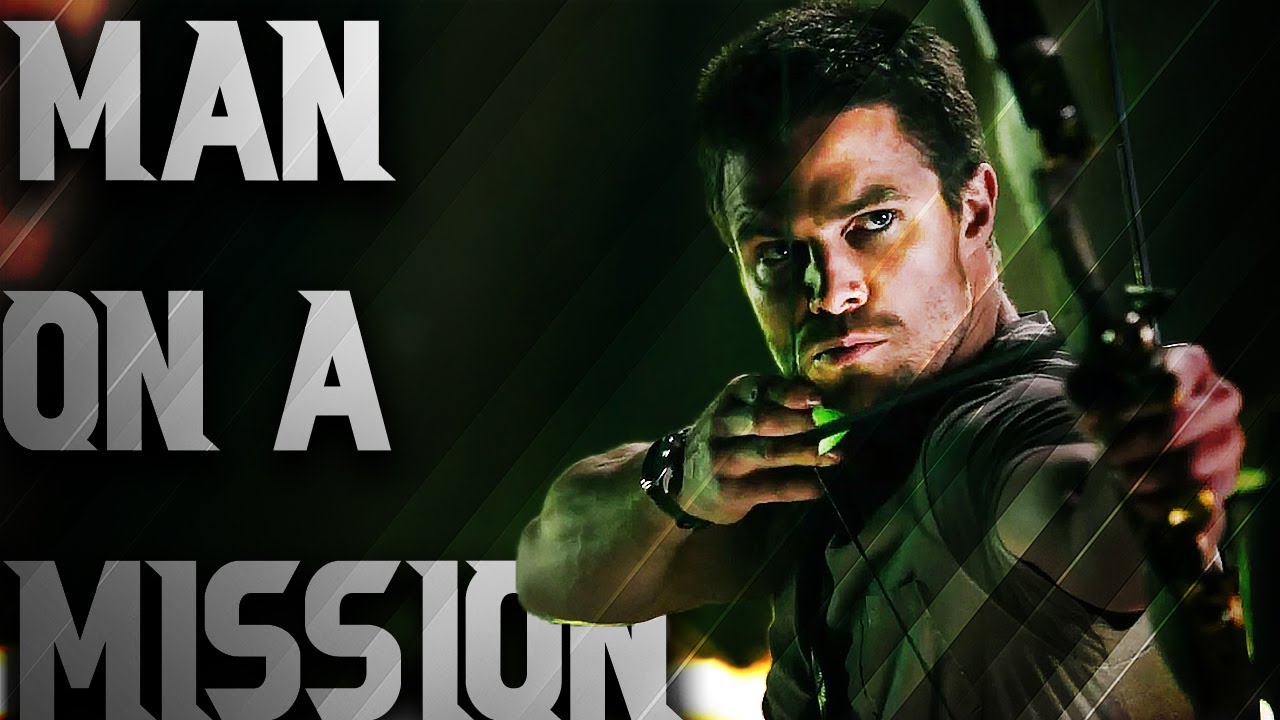 Arrow | Man On A Mission