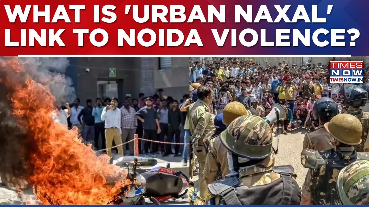 Noida Protest Violence Case Big Expose: 45 Of 66 Arrested Are Not Labourers; 'Urban Naxal' Link?