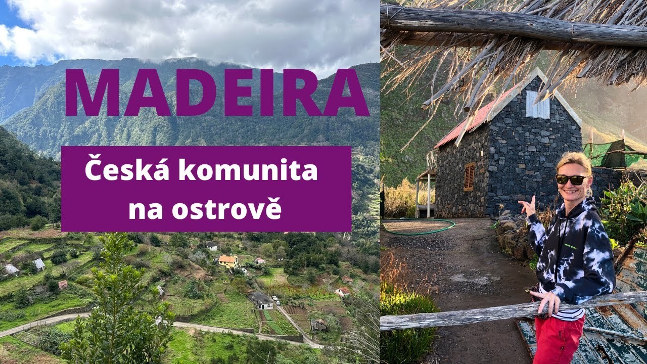 MADEIRA - Česká komunita na ostrově