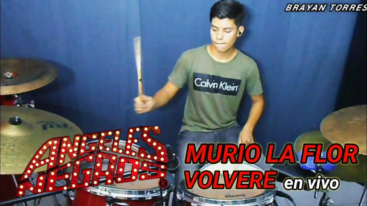 MURIO LA FLOR, VOLVERÉ,los angeles negros clasicos en vivo (Drums cover) Brayan Torres