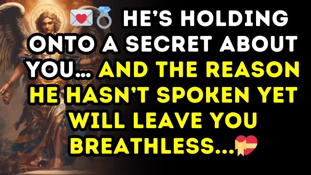 💍 He’s Holding Onto A SECRET About You… And The REASON He Hasn’t Spoken Yet Will Leave You BREATHLE