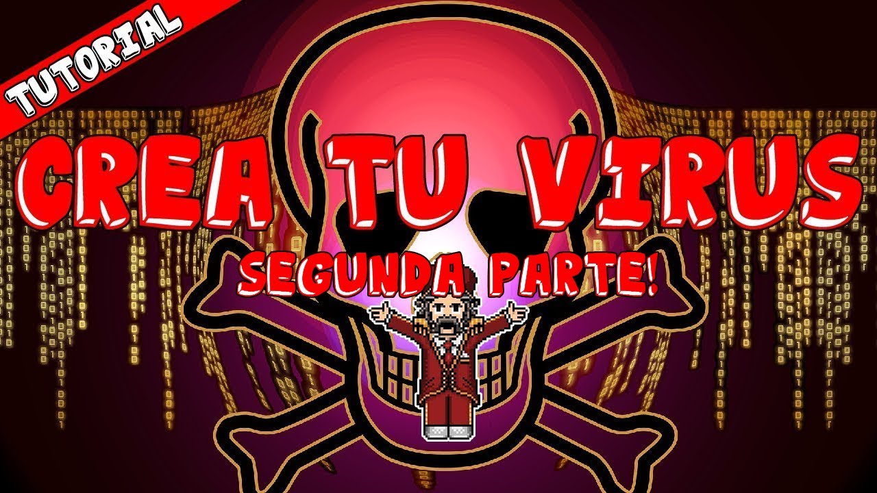 COMO CREAR 5 TIPOS DE VIRUS FÁCIL - BROMA