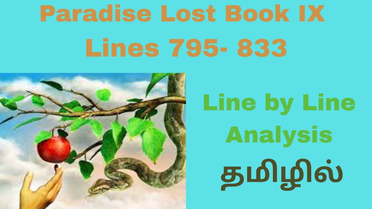 Paradise Lost IX Lines 785-833| UG TRB Line by Line Explanation | |தமிழில்