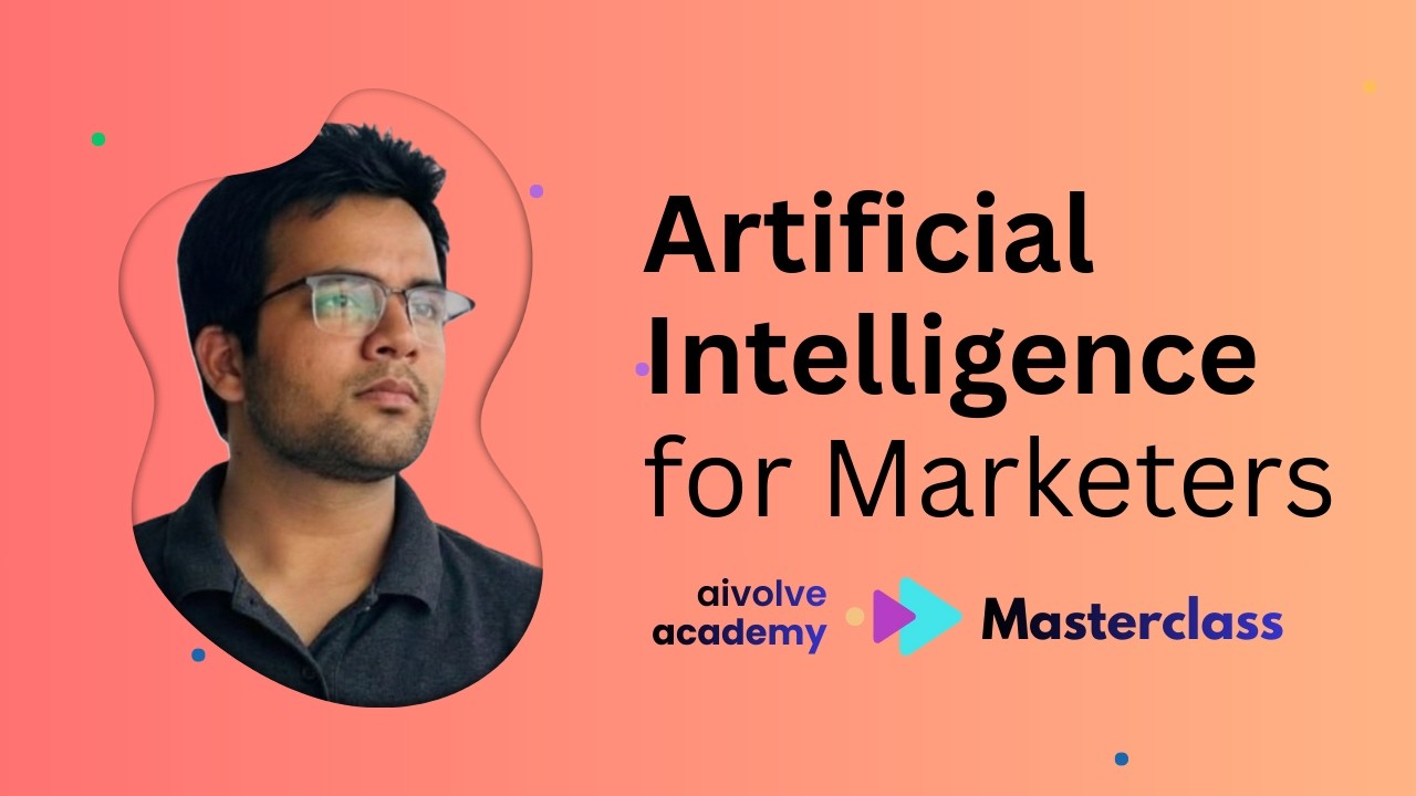 AI for Marketers - Foundational Masterclass