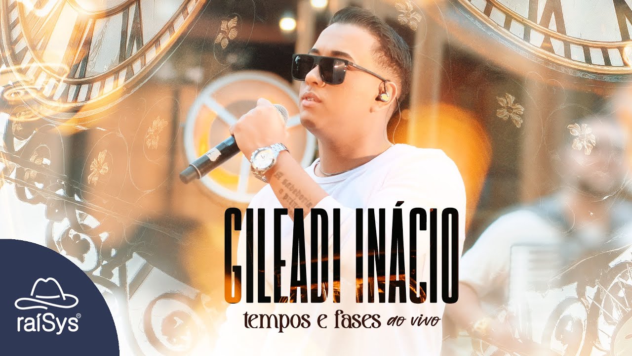 Gileadi Inácio | Tempo e Fases [Clipe Oficial]