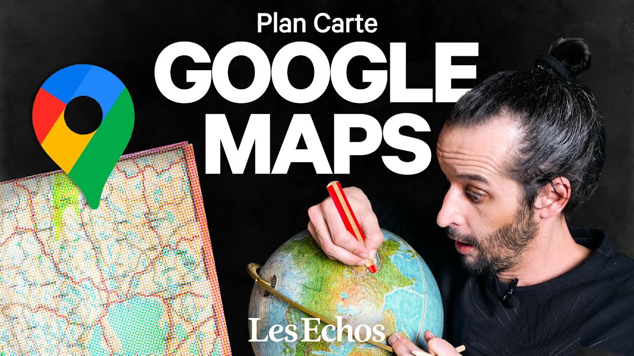 Comment Google Maps modifie le monde | Plan carte