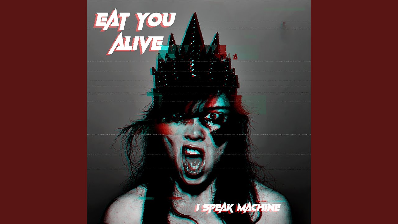 Eat You Alive