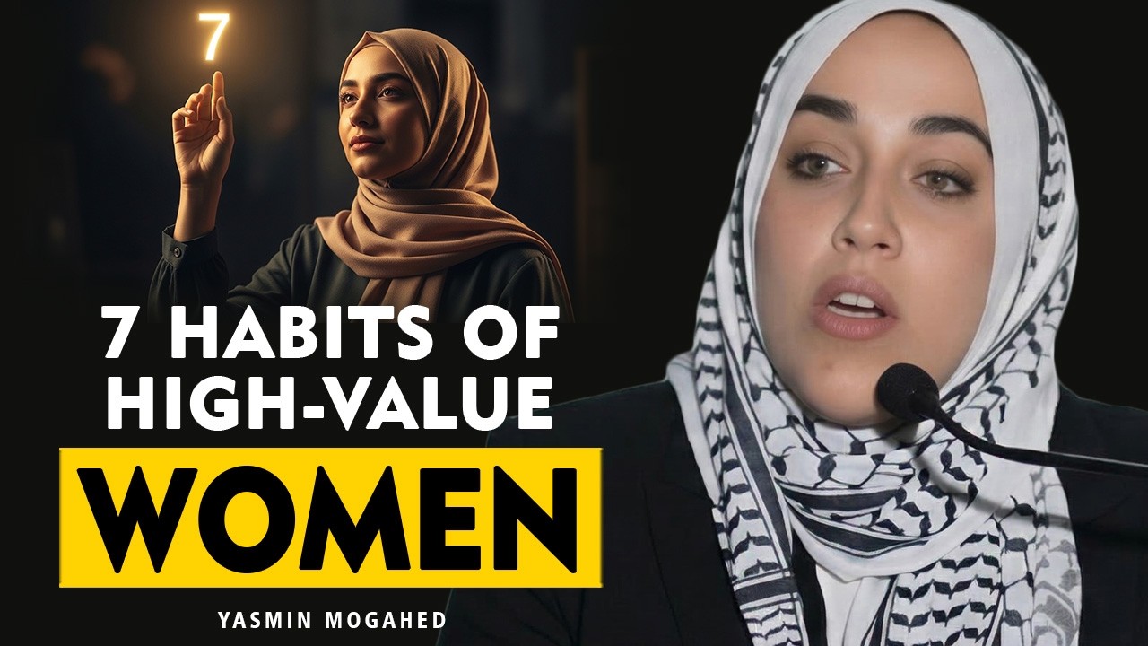 After Learning These 7 Habits, She Changed Completely | Yasmin Mogahed