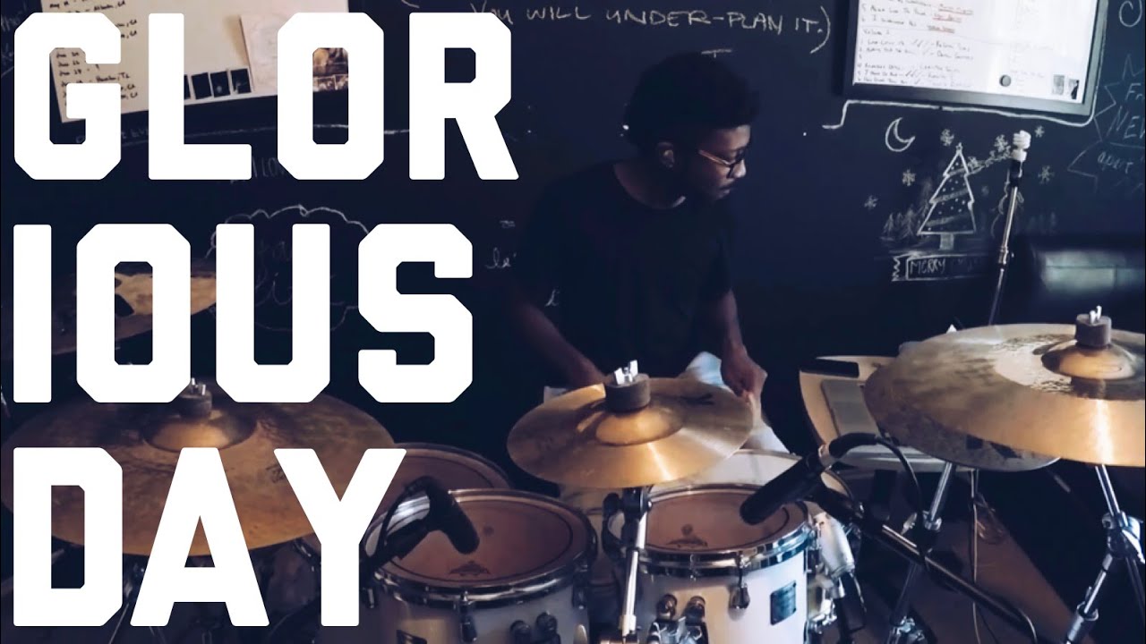 Glorious Day// Passion// Drum Cover