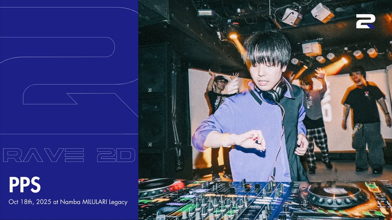 PPS | RAVE 2D: OSAKA
