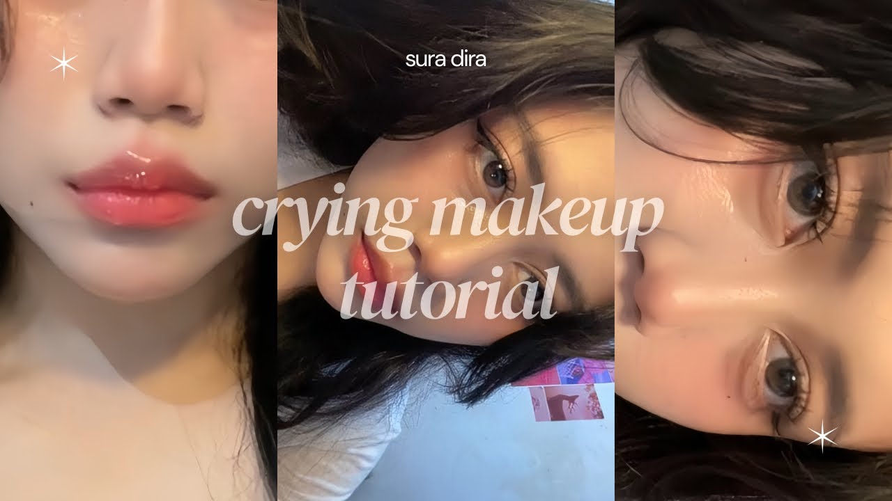Crying Makeup Tutorial 