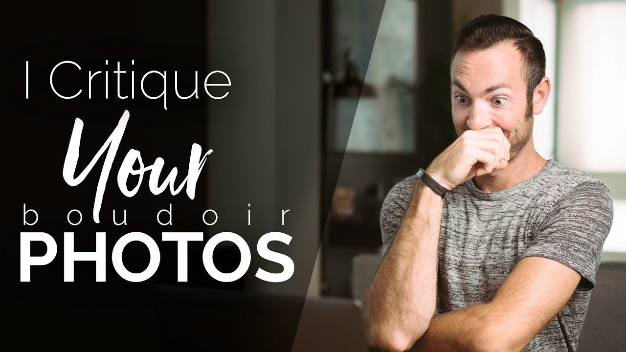 I Critique Your Boudoir Photos!