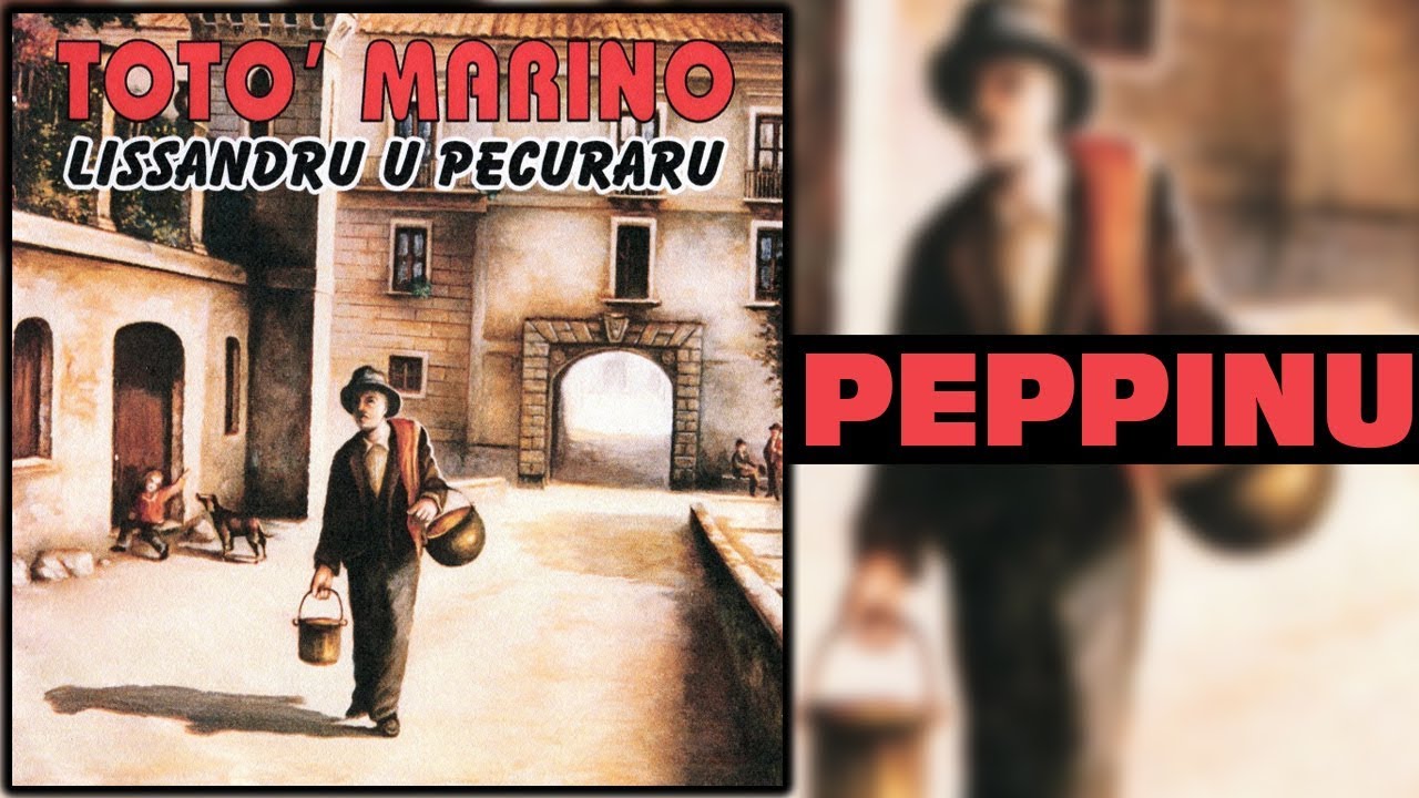 Totò Marino - Peppinu