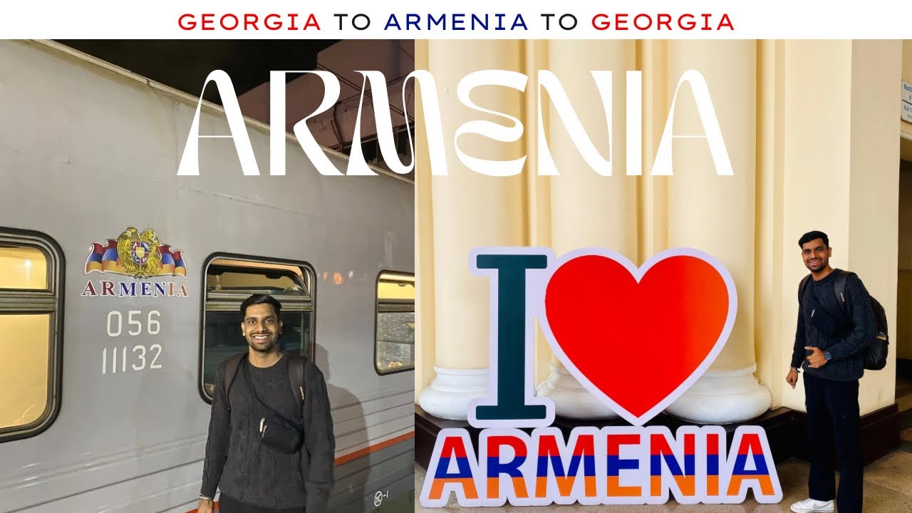 Georgia 🇬🇪 to Armenia 🇦🇲 to Georgia 🇬🇪 by Train 🚆 | Full Immigration 🛂 & Train Travel Experience