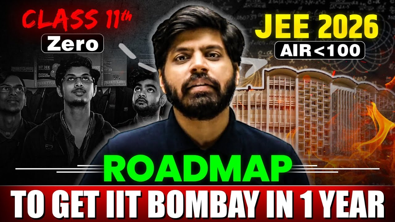 JEE 2026 : Get AIR 100 in 1 Year 🔥| 11th WASTED to IIT Bombay Roadmap | JEE 2026 Strategy | eSaral