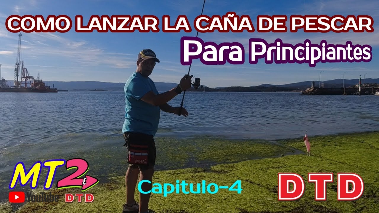 👉 COMO LANZAR LA CAÑA DE PESCAR  / Para Principiantes Capitulo - 4