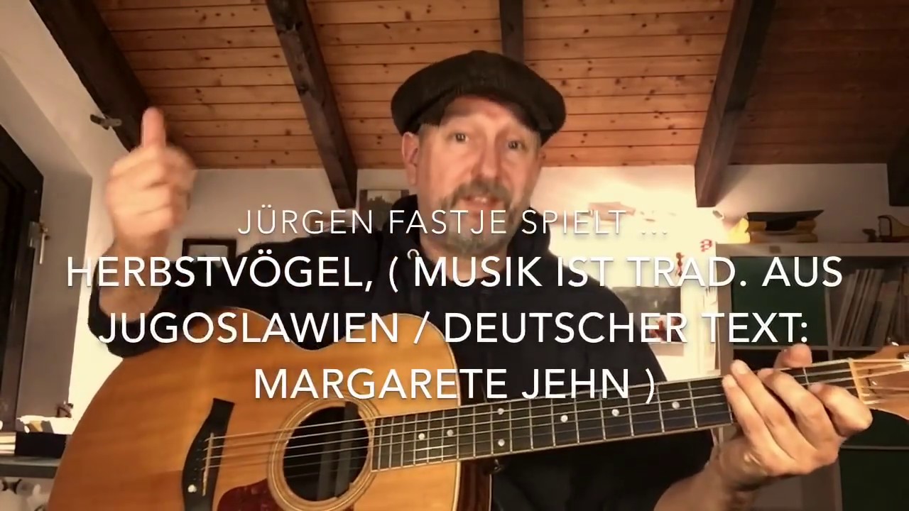 Herbstvögel ( Musik Trad. Jugoslawien / Deutscher Text: Margarete Jehn )