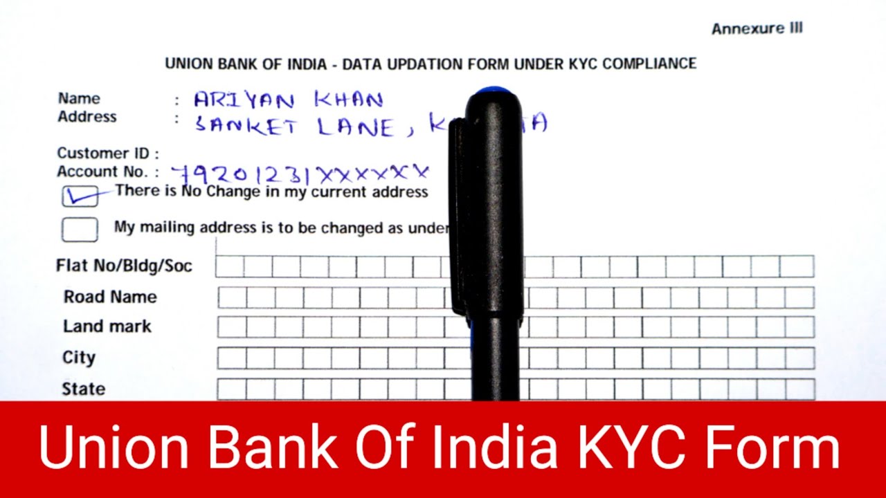 Union Bank Of India KYC Form Fill Up with 2024 | Union Bank Of India New KYC Form